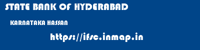 STATE BANK OF HYDERABAD  KARNATAKA HASSAN    ifsc code